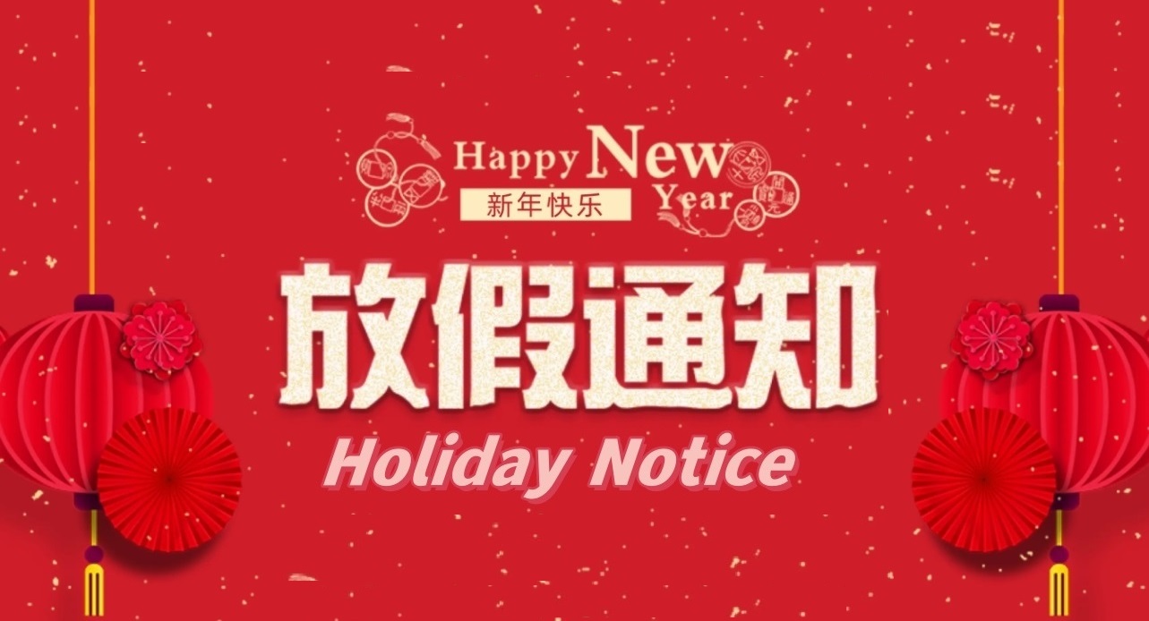 Holiday-notice For Chinese Spring Festival